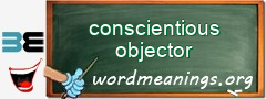 WordMeaning blackboard for conscientious objector